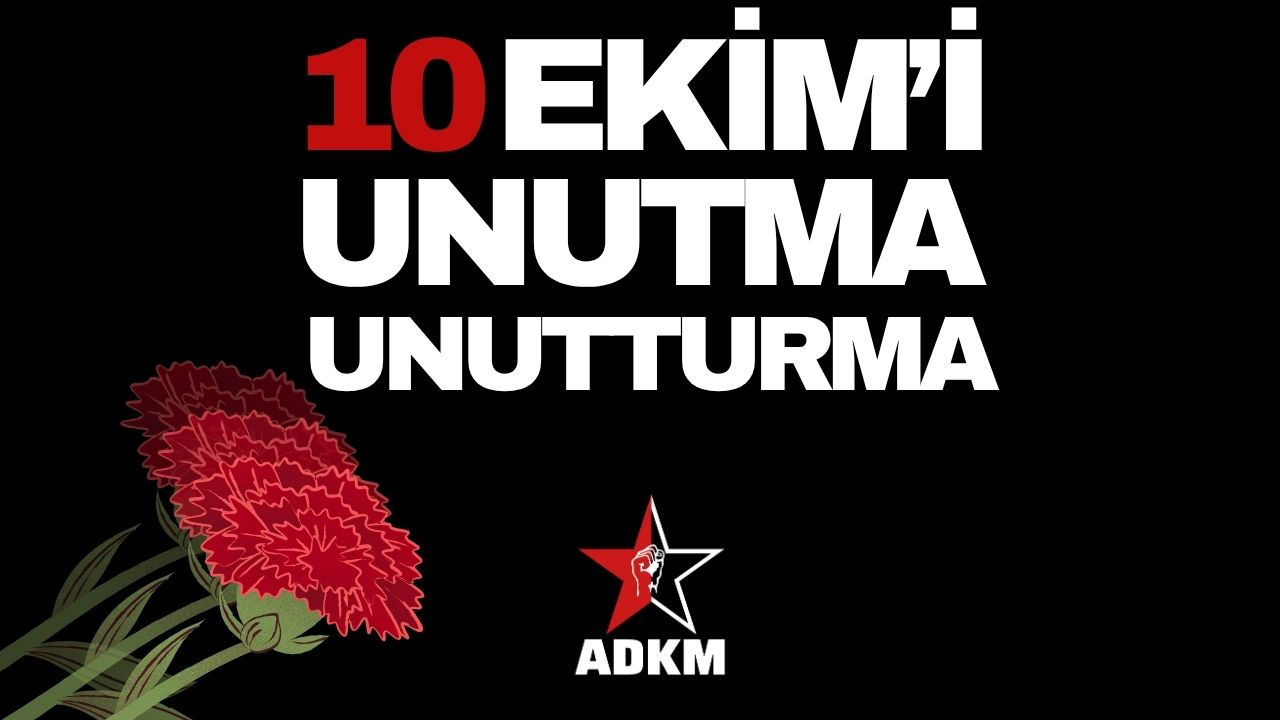 Ankara Gar Katliam’ını 10. yılında unutmuyoruz ve unutturmuyoruz!